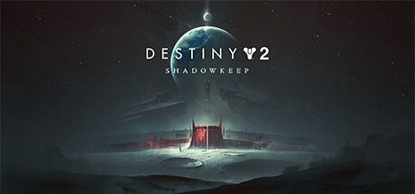 Destiny 2: Shadowkeep 